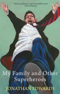 PRIZE WINNER: My Family and Other Superheroes